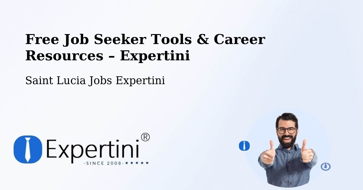 Free Job Seeker Tools & Career Resources – Balca - Balca, Saint Lucia Jobs Expertini