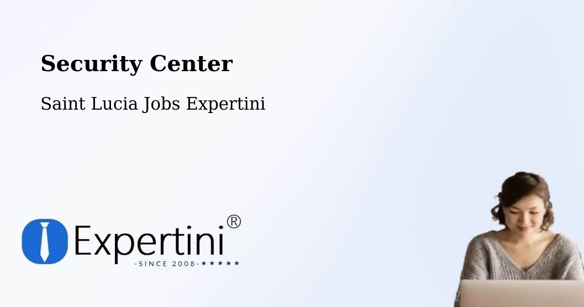 Security & Compliance – Balca - Saint Lucia Jobs Expertini